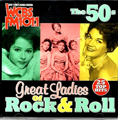 Great Ladies Of Rock N Roll:  25 Hits: DE CASTRO SISTERS, TEEN QUEEN'S & VARIOUS
