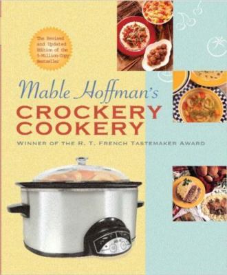 Mable Hoffman's Crockery Cookery, Revised Edi- 9781557882172, paperback, Hoffman