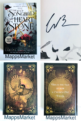 The Songbird and the Heart of Stone SIGNED by Carissa Broadbent 1
