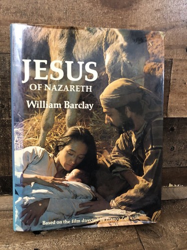 JESUS OF NAZARETH by Barclay, William Book 1977 - Foto 2 di 7