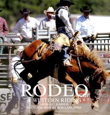 Rodeo & Western Riding by Harris, Moira C., Acceptable Book