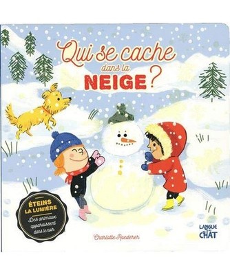 Qui se cache dans la neige ?, Roederer, Charlotte