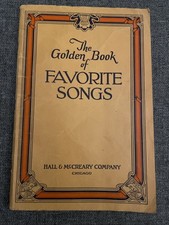 The Golden Book of Favorite Songs by Schmitt, Hall, and McCreary Company