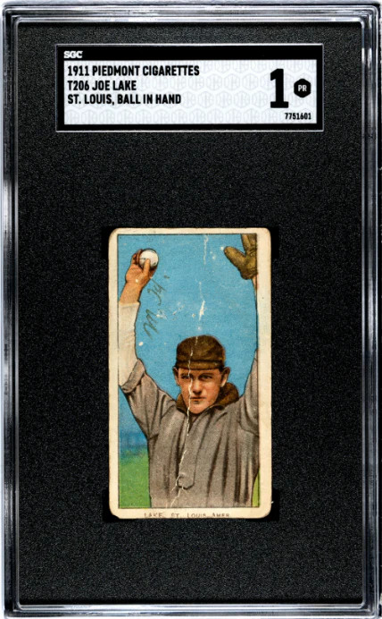 1909 T206 JOE LAKE NNO POOR PIEDMONT 350-460 BALL IN HAND SGC 1 ST. LOUIS BROWNS
