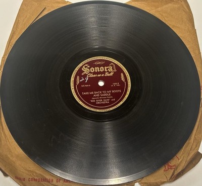 Sonora Red River Dave Ole Faithful /  Take Me Back To My Boots and Saddle 78RPM