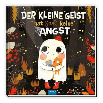 Trötsch Vorlesebuch Der kleine Geist hat (fast) keine Angst Vorlesebuch Kinde...