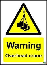 Warning Overhead Crane Safety Sign 