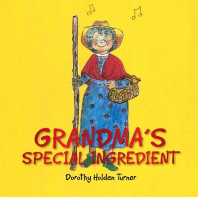 Turner - GRANDMA'S SPECIAL INGREDIENT - New paperback or softback - X555z