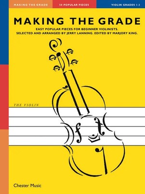 Making The Grade: Grades 1-3 (2012) | Grades 1-3 (Violin) | Making the Grade