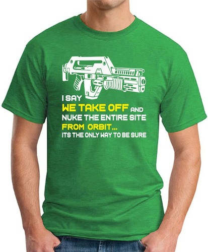 TAKE OFF AND NUKE THE ENTIRE SITE T-SHIRT > Funny Geeky Alien Film Gift Mens Top - Picture 6 of 22