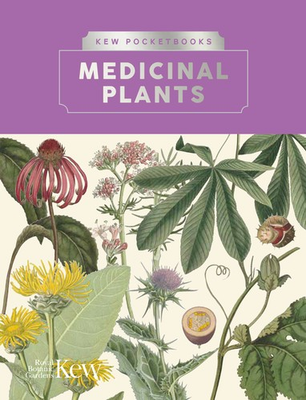 #ad Kew Pocketbooks: Medicinal Plants Hardback Kew Pocketbooks UK IMPORT $17.60