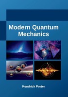 Modern Quantum Mechanics | Kendrick Porter | Buch | Gebunden | Englisch | 2017