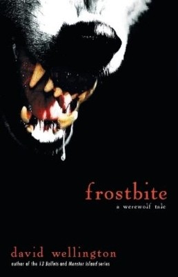 David Wellington Frostbite (Taschenbuch)