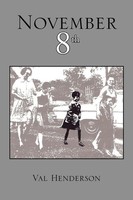Val Henderson | November 8Th | Taschenbuch | Englisch (2010) | Xlibris