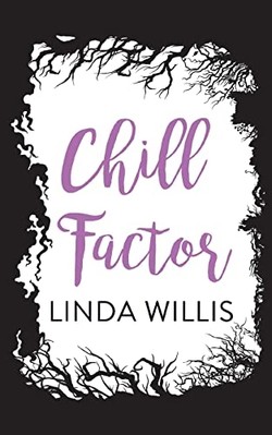 Chill Factor -  NEW Linda Iris Will 2023