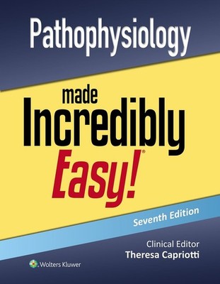 Pathophysiology Made Incredibly Easy! by Teri Capriotti Paperback Book