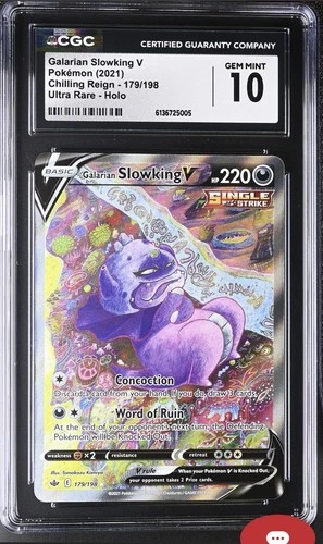 CGC 10 GEM MINT Galarian Slowking V 179/198 Chilling Reign Pokemon 2021 PSA