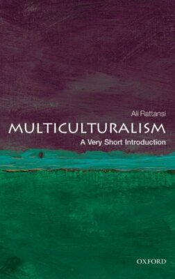 Multiculturalism: A Very Short Introduction (Ve, Rattansi ...
