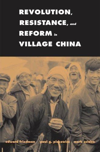 Revolution, Resistance, and Reform in Village China (Yale Agrarian Studies Serie
