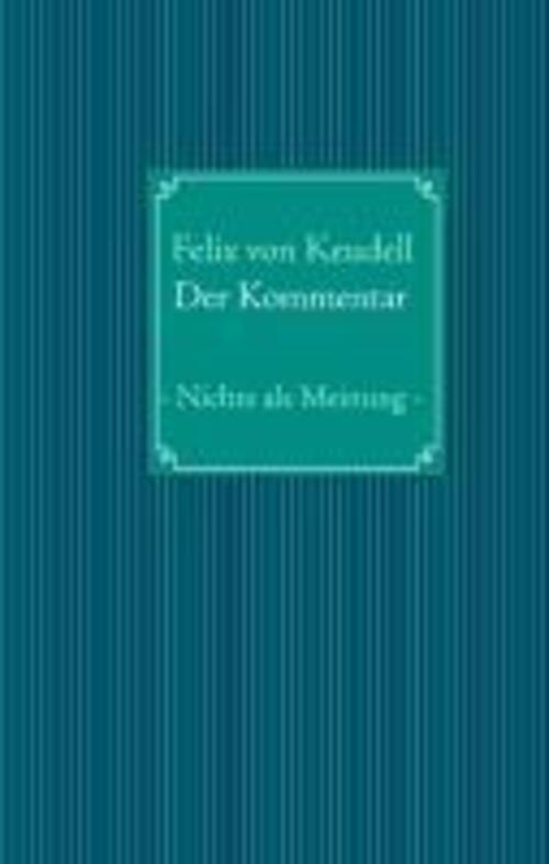 Thumbnail - Felix Von Keudell | Der Kommentar | Buch | Deutsch (2013) | 60 S.