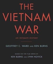 The Vietnam War: An Intimate History Ward, Geoffrey C., Burns, Ken hardcover Us