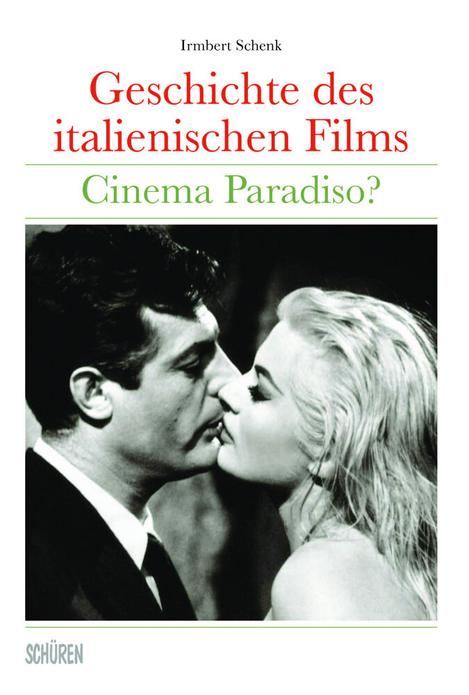 Thumbnail - Geschichte Des Italienischen Films. Cinema Paradiso? Irmbert Schenk