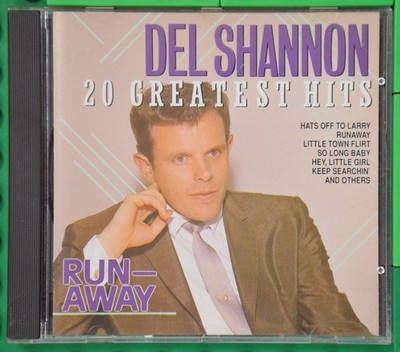 Del Shannon - Runaway - 20 Greatest Hits - Black Tulip - CD