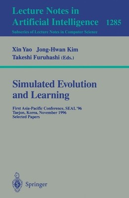 Simulated Evolution and Learning Xin Yao