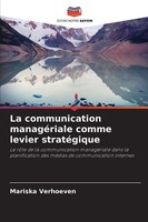Mariska Verhoeven | La Communication ManagéRiale Comme Levier StratéGique | Buch