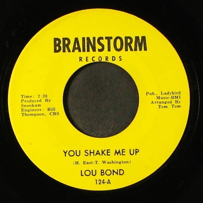 LOU BOND you shake me up Single 7'' 45 RPM Brainstorm VG+ Soul