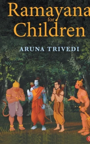 Ramayana for Children by Trivedi, Aruna - Picture 1 of 2