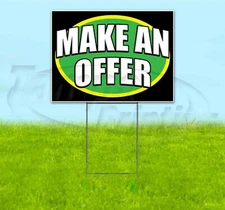 MAKE AN OFFER 18x24 Yard Sign WITH STAKE Corrugated Bandit BUSINESS DEALERSHIP