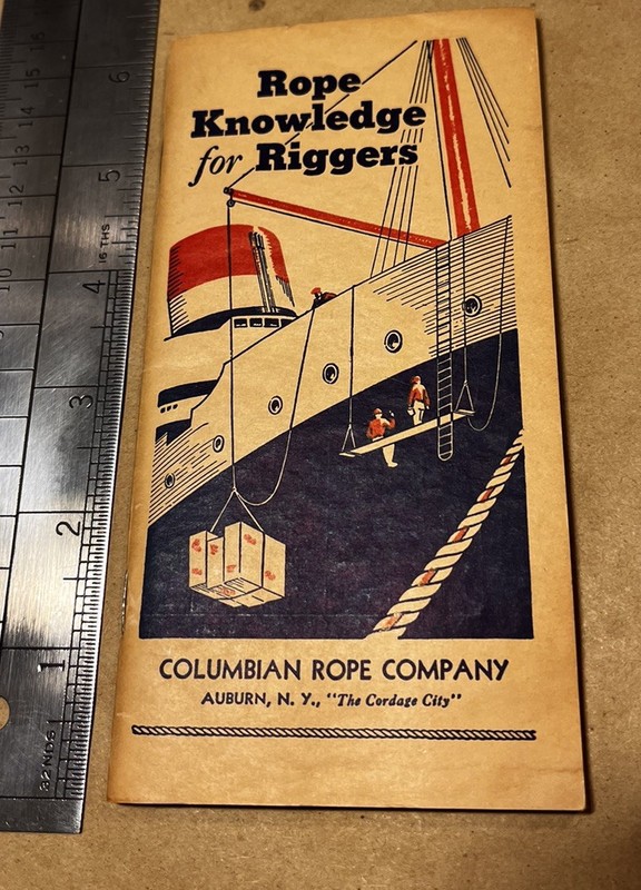 “Rope Knowledge for Riggers” Columbian Rope Company Nautical Booklet