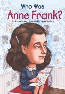 Ann Abramson ~ Who Was Anne Frank? 9780448444826