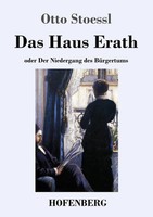 Otto Stoessl | Das Haus Erath | Taschenbuch | Deutsch (2019) | 408 S.