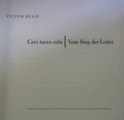 Ceci Tuera cela: Vom sieg der Letter. Zweites Kapitel des fünften Buches aus Not