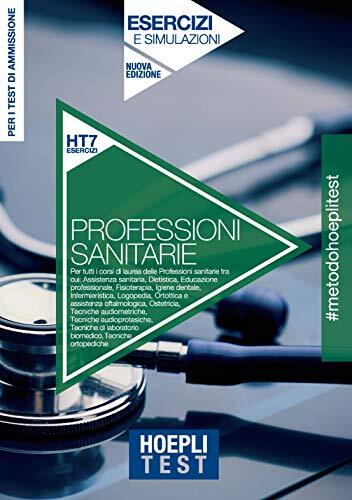 9788820392628 Hoepli Test. Professioni sanitarie. Esercizi e sim...l'università