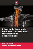 EficáCia Da Bomba De Baclofeno Intratecal No Tratamento Da Espasticidade Haider