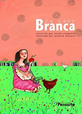 livro branca de neve nicola cinquetti 2013 Ed. 2013 by Nicola cinquetti Book The