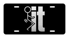 Engraved Fck It Funny Diamond Laser Etch Black Aluminum Metal License Plate Engraved Fck It Funny Diamond Laser Etch Black Aluminum Metal License Plate
