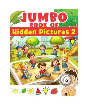 Jumbo Book of Hidden Pictures 2: Cute Seek And Find Picture Puzzle Game With Hol