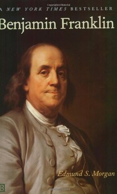 BENJAMIN FRANKLIN (YALE NOTA BENE S) By Edmund S. Morgan **BRAND NEW**