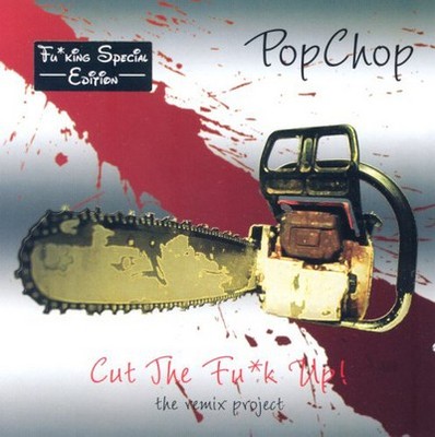 Various Artists: Cut the Fu*k Up!: The Remix Project