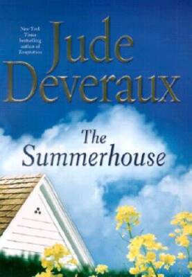 The Summerhouse - Hardcover By Deveraux, Jude - GOOD