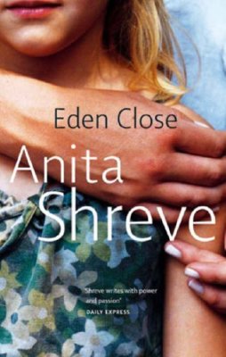 Eden Close,Anita Shreve- 9780349105871