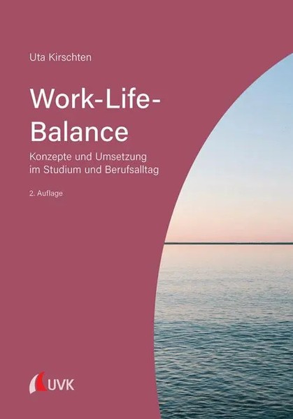 Work-Life-Balance Konzepte Und Umsetzung Im Studium Und Berufsalltag Kirschten-image