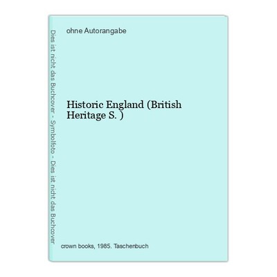 Historic England (British Heritage S.)