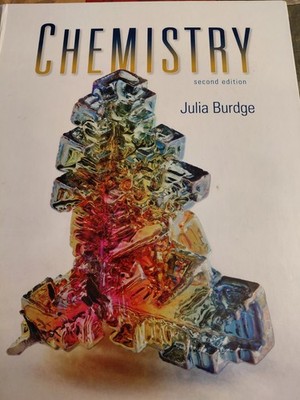CHEMISTRY Julia Burdge Second Edition Hard Cover Textbook
