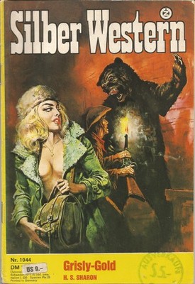 SILBER WESTERN Nr. 1044 ''Grisly-Gold'' H. S. Sharon (Heinz Squarra)