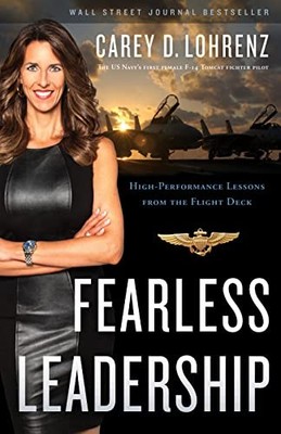 Fearless Leadership (Second Edition)..., Lohrenz, Carey
